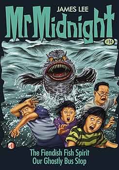 Mr Midnight #14: The Fiendish Fish Spirit; Our Ghostly Bus